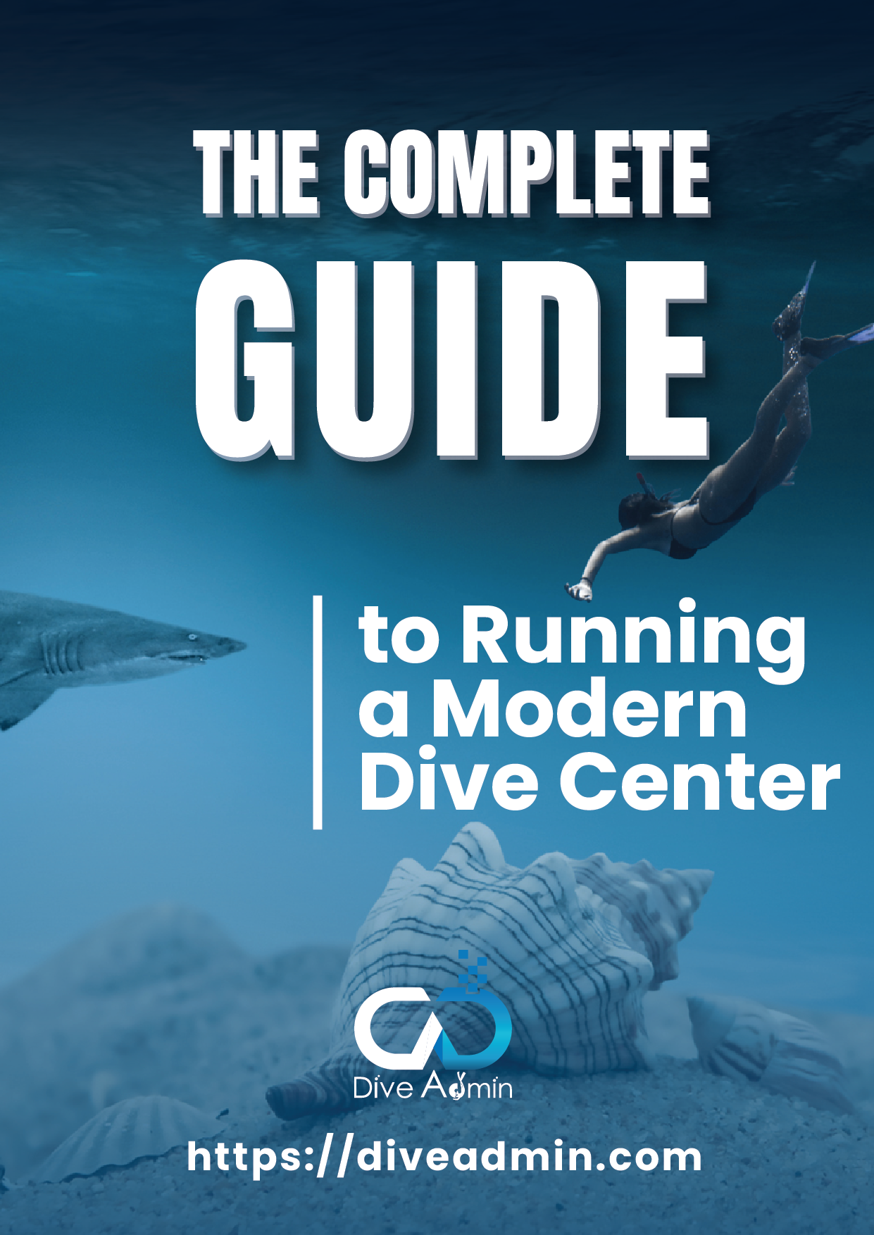 The Complete Guide to Running a Modern Dive Centre